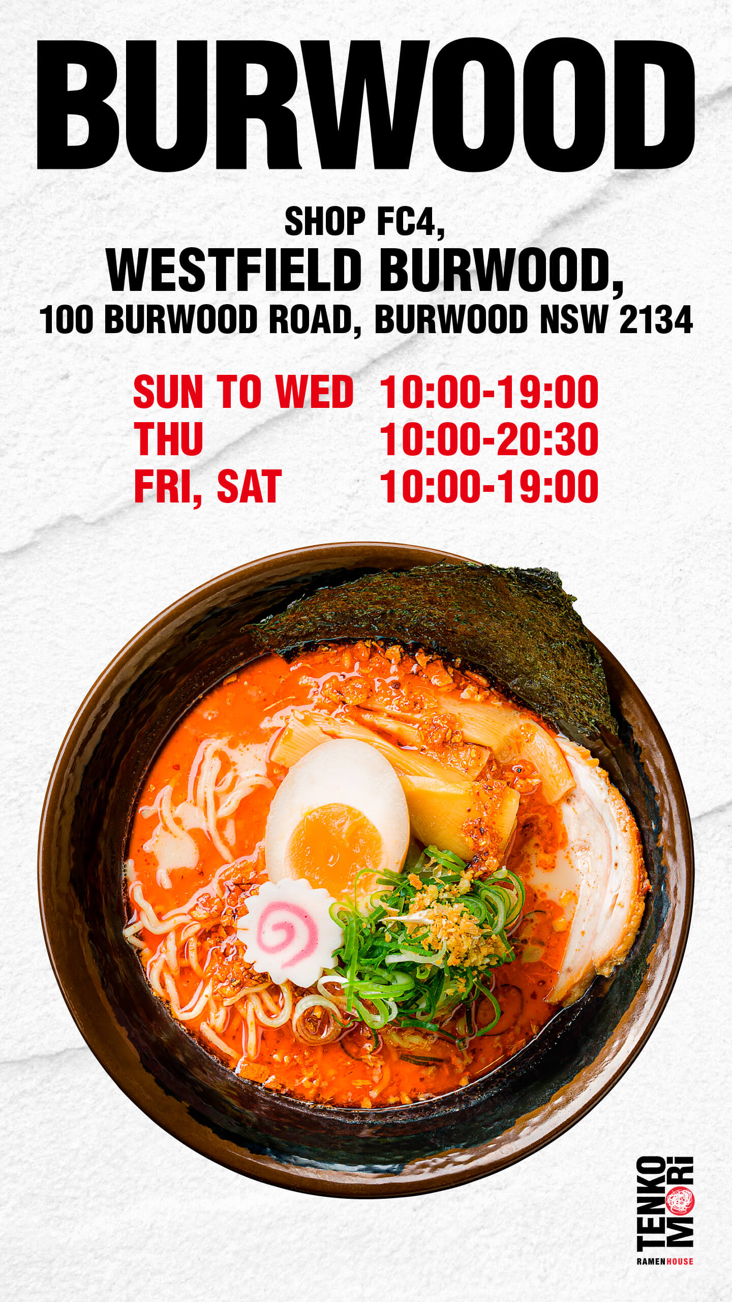 Tenkomori Ramen House Burwood Opening Hours Banner Portrait - SUN TO WED 10:00-19:00, THU 10:00-23:00, FRI AND SAT 10:00-19