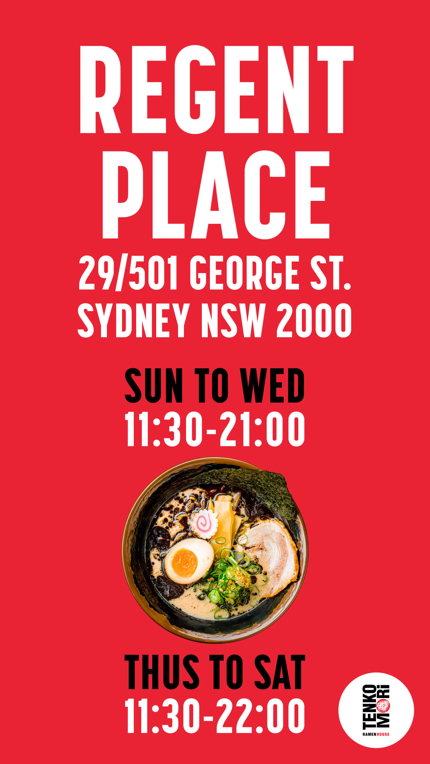 TENKOMORI RAMEN HOUSE Regent Place Opening Hours Banner Portrait