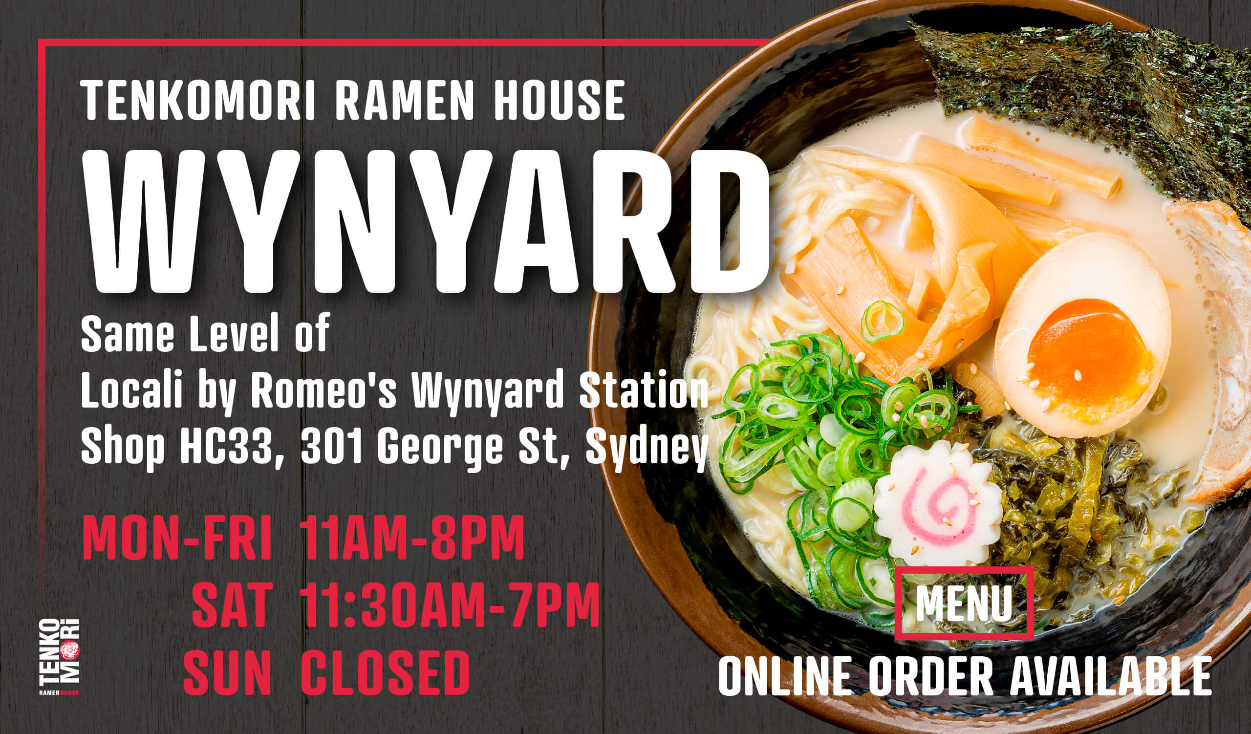 TENKOMORI RAMEN HOUSE Wynyard Opening Hours Banner